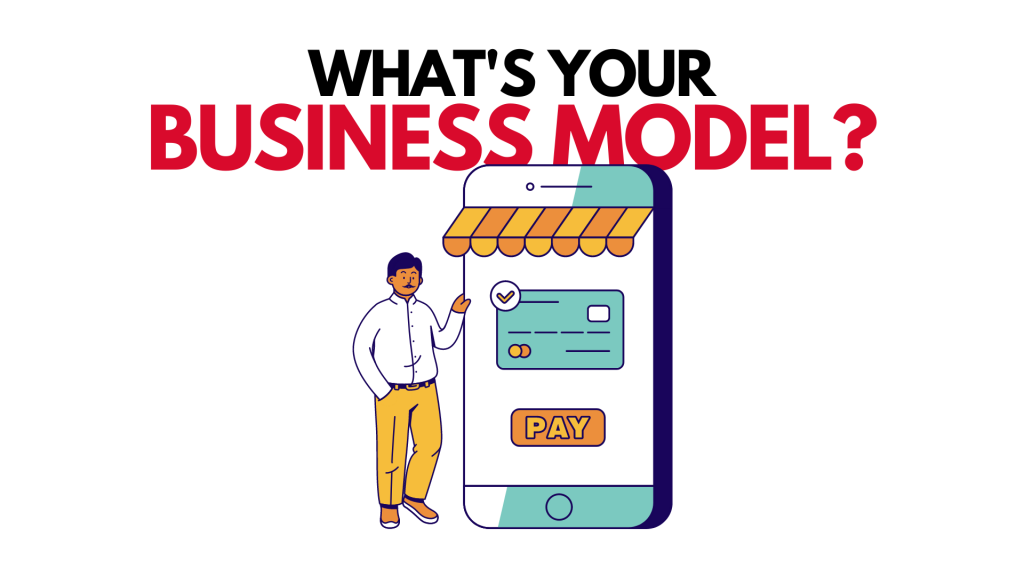 Choose The Right E-Commerce Business Model For You - How To Start An E-commerce Business From Your Bed In 2022?