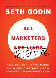 All Marketers are Liars By Seth Godin - 20 Must-Read Books For Chief Marketing Officers