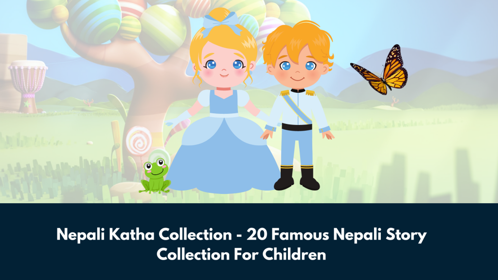 Nepali Katha Collection - 20 Famous Nepali Story Collection For Children