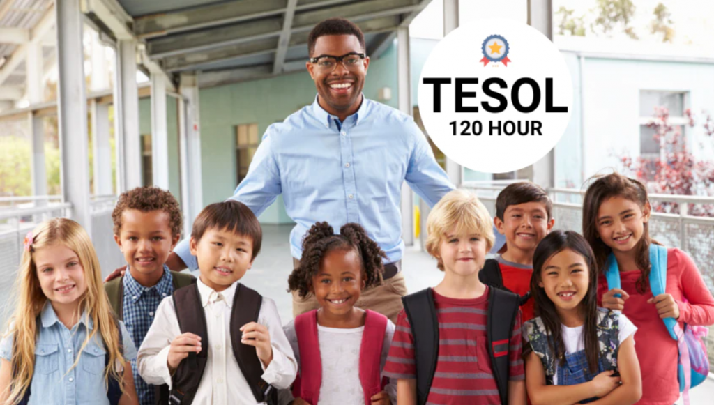120+ Hours TESOL Certificate Course By International Open Academy